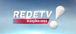RedeTV! Eleições 2022